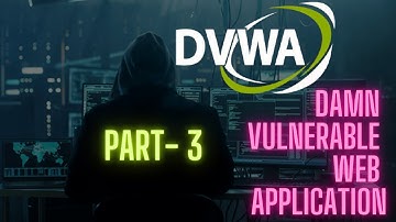 DVWA | Damn Vulnerable Web Application | Part - 3 | Craw Security