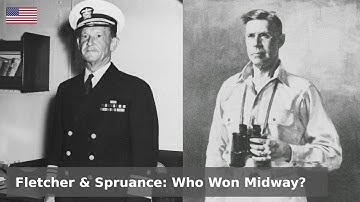 Fletcher and Spruance - Who Won Midway?