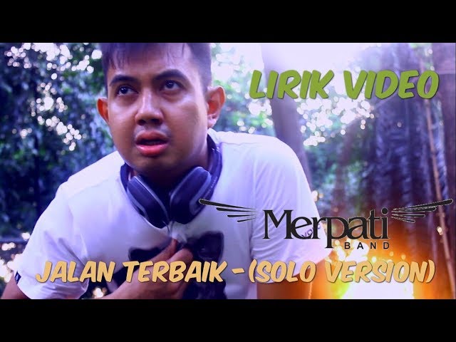 Merpati Band - Jalan Terbaik [Solo Version] | (Official Lyric Video) class=