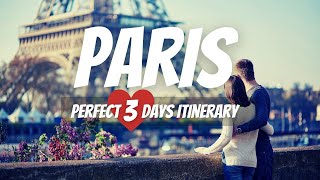 3 Days in Paris: The Perfect Paris Itinerary & Tips!