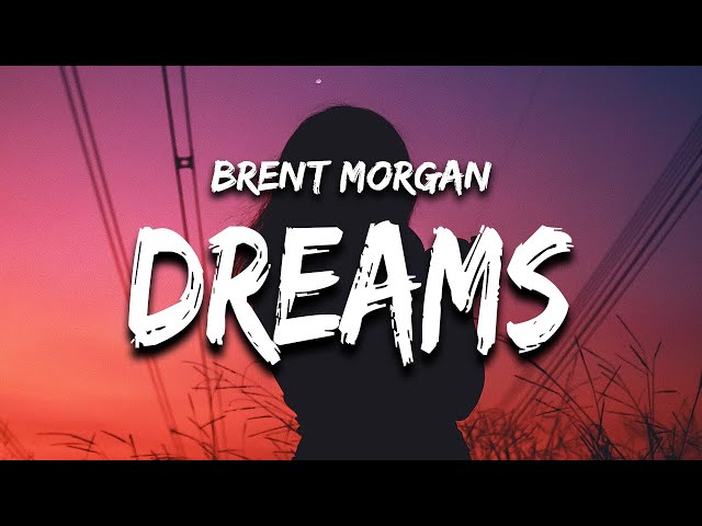 Brent Morgan - What Dreams are Made of (Lyrics) hey now hey now this is what dreams are made of class=