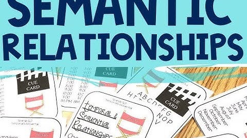 Semantic Relationships