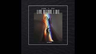Mike Posner, Naughty Boy - Live Before I Die (Lyge & Twenty Ghosts Remix)