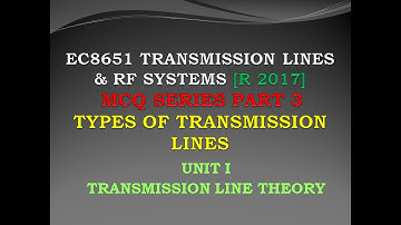 EC8651 MCQ | Transmission lines and RF systems MCQ | TLRF MCQ | Types of Transmission line | Part 3