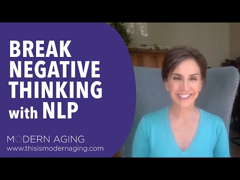 Use NLP Neuro Linguistic Programming To Change Negative Thinking and Anxiety