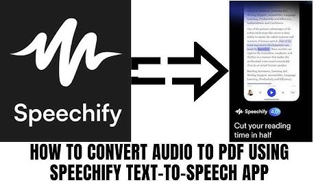 How to convert Audio to PDF using Speechify text-to-speech App