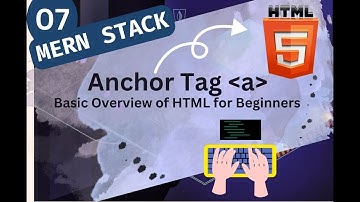 07.Understanding the Anchor Tag | Learn HTML Basics | #htmltutorial #coding | @MolliekSTechTalk