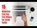 15 Websites that Pay You Money for Small Tasks