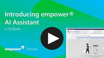 08 - Introducing the empower® AI Assistant   Outlook