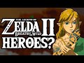 The Heroes in Link&#39;s Hand - Breath of the Wild 2 Theory