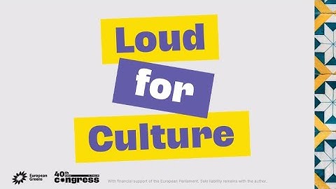 Loud for culture - 40th EGP Congress