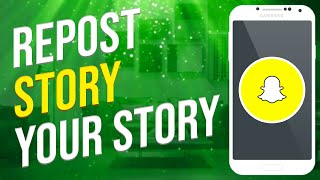 How To Repost Someone's Story On Your Story Snapchat (2023)