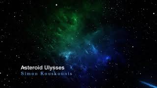Asteroid Ulysses | Upcoming Single