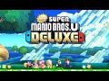 New super mario bros u deluxe  complete walkthrough 100