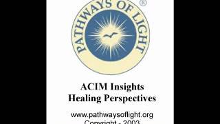 ACIM Insights - Lesson 131 - Pathways of Light