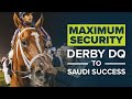 MAXIMUM SECURITY: KENTUCKY DERBY TO SAUDI CUP | Luis Saez & the world's best racehorse