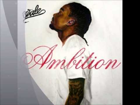 Wale- Ambition (lyrics)