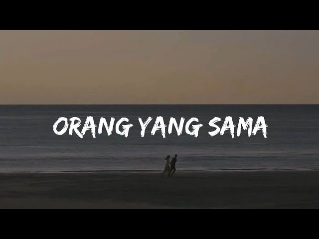 Orang Yang Sama - Virgoun (Speed Up) | Lirik Lagu class=