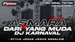 DJ ASMARA VIRAL TIKTOK • Style Jedag Jedug Ngeslow Jaranan Dor | FHAMS REVOLUTION