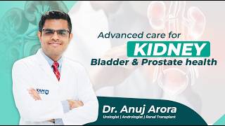 Kidney Stone &amp; Prostate Expert | Dr. Anuj Arora | किडनी और यूरिन से जुड़ी समस्या समाधान #urologist