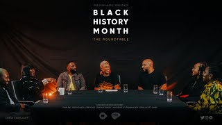 Black History Month - The Roundtable