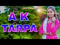 New a k tarpa special jabara surajvanga48