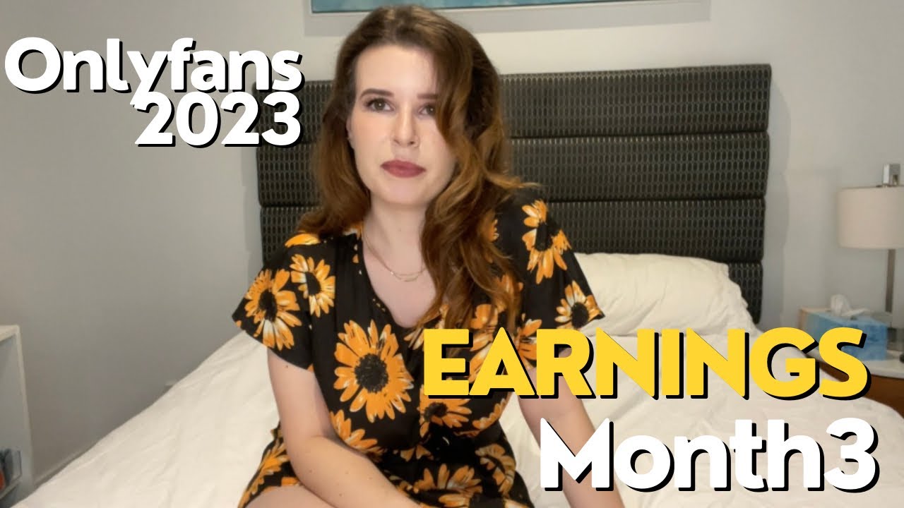 What I earned on ONLYFANS month 3 YouTube