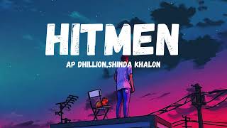 HITMEN-AP Dhillon & Shinda Kahlon (Official Music)