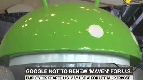 Google to not renew Project Maven contract with the US military