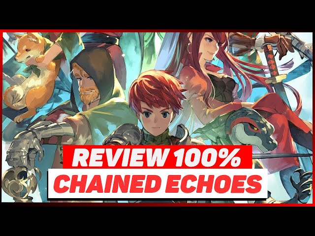 Chained Echoes Review – Now Unchained and Ready to Blow-Up, COGconnected