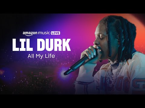 Lil Durk - All My Life (Amazon Music Live)