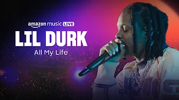 Lil Durk - All My Life (Amazon Music Live)