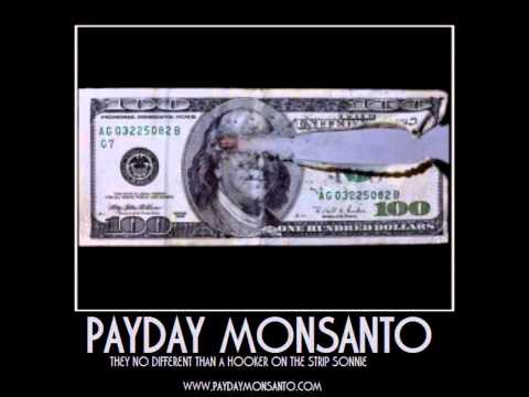 Payday Monsanto- Who's The "Kooks" NOW!