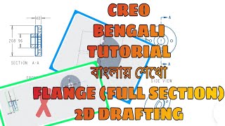 Creo Tutorial for Beginners Drafting |FLANGE | SECTION VIEW | (Front view,side view,isometric view)