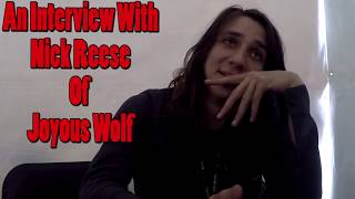An Interview With Nick Reese of Joyous Wolf