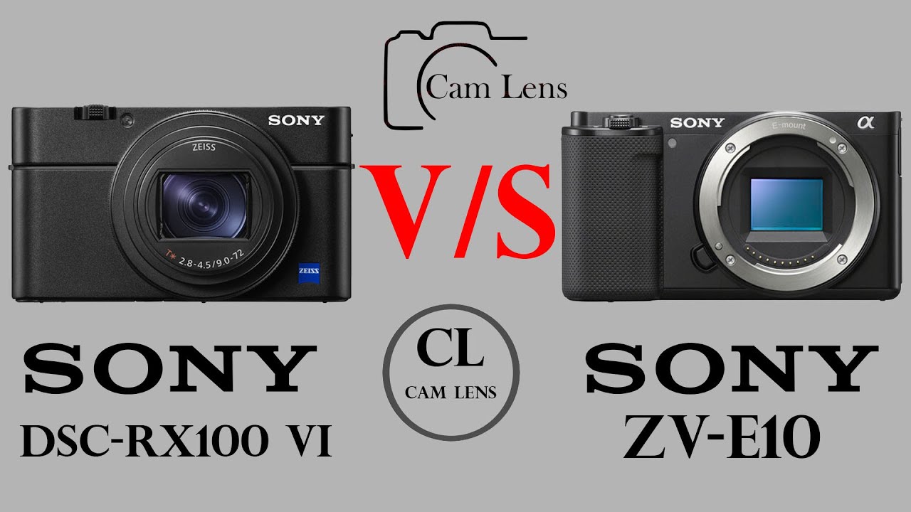 Sony DSC RX100 VI vs Sony ZV E10 - YouTube