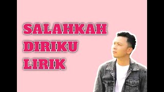 LIRIK LAGU SALAHKAH DIRIKU - HARRY PARINTANG