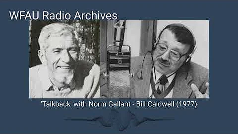 Interview: Writer BILL CALDWELL, "Enjoying Maine" (WFAU Radio - Augusta, ME, 1977)