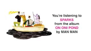 Man Man - "Sparks" (Full Album Stream) chords