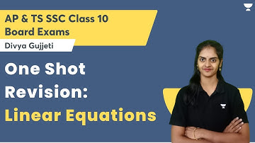 One Shot Revision Linear Equations| Class 10 | Telugu | Divya Gujjeti #apssc #tsssc #class10