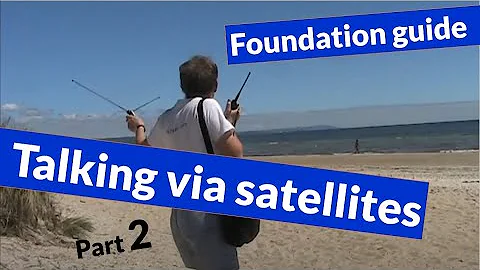 Foundation Guide to Amateur Satellites (special focus on AO91) - Pt 2