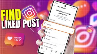 How to Find Liked Posts on Instagram | Find Posts That You Have Reacted on Instagram