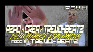 Azad X Crea X Tremoxbeatz - Triumphes Symphony Prod. By Tremoxbeatz Reflectionz Part Ii Remix