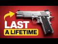 These 8 BEST Pistols That Will LAST A LIFETIME