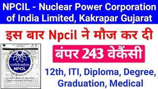Npcil Recruitment 2022 | Npcil Kakrapar Gujarat Recruitment for 243 Vacancy Application Form npcil