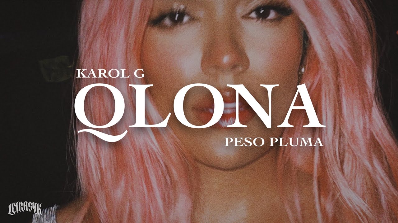 KAROL G, Peso Pluma - QLONA (Official Video) 