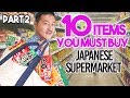 Buy These 10 Items at a Japanese Supermarket PART 2