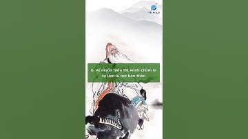 10 câu nói kinh điển của Lão Tử
