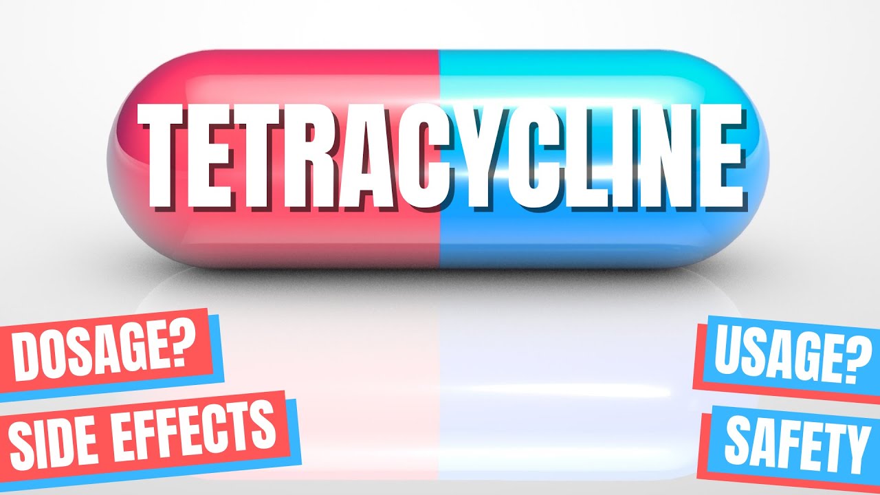 Tetracycline - Uses, Dosage, Side Effects - Doctor Explains