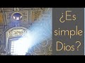 Episodio VI, parte 1: ¿Es Dios absolutamente simple? Un tema absolutamente complicado
